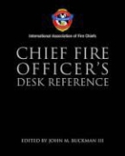 John M. Buckman, Iafc, Iafc (International Association of Fire Chiefs), John M. Buckman - Chief Fire Officer''s Desk Reference
