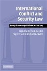 Richard Burchill, Justin Morris, Morris Justin, Nigel White, Nigel D. White, Nigel. D. White - International Conflict and Security Law