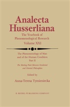 Anna-Teres Tymieniecka, Anna-Teresa Tymieniecka, A-T. Tymieniecka - The Phenomenology of Man and of the Human Condition