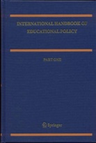 N. Bascia, Nina Bascia, A. Cumming, Aliste Cumming, Alister Cumming, A. Datnow... - International Handbook of Educational Policy, 2 Pts.
