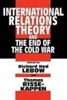 Richard Ned Lebow, Richard Ned Risse-Kappen Lebow, Richard Ned Lebow, Lebow Richard Ned, Thomas Risse-Kappen, Risse-Kappen Thomas - International Relations Theory and the End of the Cold War
