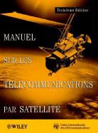 International Telecommunications Union, International Telecommunications Union S - Itu Handbook on Satellite Communications