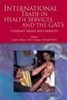 c drager Blouin, Chantal Blouin, Nick Drager, Richard Smith - International trade in health