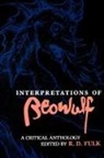 R. D. Fulk, Robert D. Fulk, Edited by R D Fulk, R. Fulk, R. D. Fulk, Robert D Fulk... - Interpretations of Beowulf