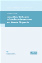 Jean-Pierr Gorvel, Jean-Pierre Gorvel - Intracellular Pathogens in Membrane Interactions and Vacuole Biogenesis