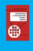 Oliver Brand, Mark Hornung, Mark R Hornung, Mark R. Hornung - Micromachined Ultrasound-Based Proximity Sensors