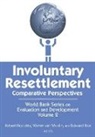 Roberto Wicklin Picciotto, Warren van Wicklin, Warren van Wicklin, Robert Picciotto, Roberto Picciotto, Edward Rice... - Involuntary Resettlement