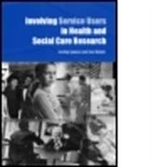 Lesley Lowes, Lesley Hulatt Lowe, Lesley Lowes, Lesley (Cardiff University Lowes, Lesley Hulatt Lowes, Ian Hulatt... - Involving Service Users in Health and Social Care Research