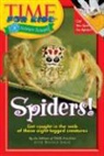 Editors of TIME For Kids, Nicole Iorio, Nicole (EDT) Iorio, Time for Kids Magazine, Time Magazine - Spiders