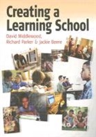 Jackie Beere, Beere Jackie, David Middlewood, David Middlewood, David Parker Middlewood, Middlewood David... - Creating a Learning School