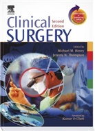 Michael Henry, Michael M. Henry, Jeremy Thompson, Jeremy N. Thompson, Michael M. Henry - Clinical Surgery : With Student Consult