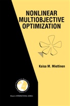 Kaisa Miettinen, Kaisa M. Miettinen - Nonlinear Multiobjective Optimization