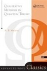 Migdal, Migdal, A. B. Migdal, A.b. Migdal, Migdal Migdal, Anthony J. Leggett - Qualitative Methods in Quantum Theory