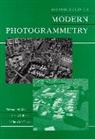 James S. Bethel, James S. (Purdue University) Bethel, Bethel James S., J. Chris McGlone, J. Chris (Carnegie Melon University) McGlone, J.Chris McGlone... - Introduction to Modern Photogrammetry