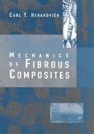 Herakovich, C.t. Herakovich, Carl T Herakovich, Carl T. Herakovich, Carl T. (University of Virginia) Herakovich, Ct Herakovich... - Mechanics of Fibrous Composites
