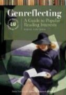 Diana Tixier Herald, Wayne A. Wiegand - Genreflecting: A Guide to Popular Reading Interests