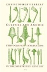 Christopher Herbert - Culture and Anomie