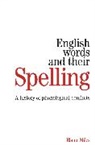 E Miles, Elaine Miles - English Words and Their Spelling