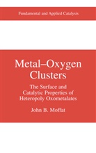 John B Moffat, John B. Moffat - Metal-Oxygen Clusters