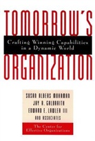 Jay R Galbraith, Jay R. Galbraith, Galbraith Jr, Galbraith Jr., Edward E Lawler, Edward E. Lawler... - Tomorrow''s Organization