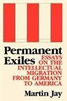 Martin Jay - Permanent Exiles