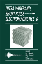 Karl R. Gerlach, Mar Kragalott, Mark Kragalott, Eric L. Mokole, Karl R Gerlach - Ultra-Wideband, Short-Pulse Electromagnetics 6