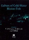 Erlend Moksness, E. Kjorsvik, Moksness, Erlend Moksness, Y. Olsen Trondhjem, E. Kjorsvik... - Culture of Coldwater Marine Fish