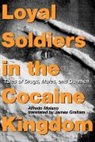 Alfred Molano, Alfredo Molano, Alfredo/ Graham Molano - Loyal Soldiers in the Cocaine Kingdom