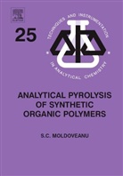 Serban Moldoveanu, Serban (RJ Reynolds Tobacco Co. Moldoveanu, Serban (Senior Principal Scientist Moldoveanu, Serban C. Moldoveanu, Serban C. (Rj Reynolds Tobacco Co. Moldoveanu, Serban C. (Senior Principal Scientist Moldoveanu... - Analytical Pyrolysis of Synthetic Organic Polymers