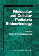 Stuart Handwerger - Molecular and Cellular Pediatric Endocrinology