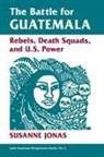 Susanne Jonas, Edelberte Torres Rivas, Jonas Susanne - Battle for Guatemala