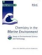 Prof. R E (University of York Hester, R E (University of York Hester, R. E. Hester, R. E. Harrison Hester, R.e. Harrison Hester, HESTER R E HARRISON R M... - Chemistry in the Marine Environment