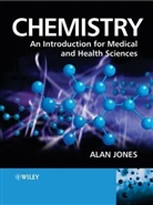 Jones, Alan Jones, Alan (Nottingham Trent University) Jones - Chemistry: An Introduction for Medical and Health Sciences