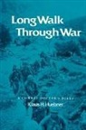 Klaus H. Huebner - Long Walk Through War