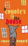 Elmore Leonard, Lauren Child - A Coyote's in the House