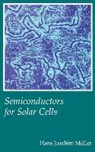 Hans Joachim Moller - Semiconductors for Solar Cells