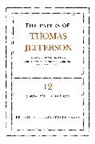 Jefferson, Thomas Jefferson, Jefferson Thomas, Julian P. Boyd, Boyd Julian P. - Papers of Thomas Jefferson, Volume 12