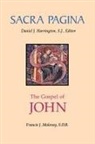 Francis J Moloney, Francis J. Moloney, Francis J./ Harrington Moloney, Daniel J Harrington, Daniel J. Harrington - The Gospel of John