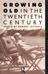 M. Jefferys, Margot Jefferys, Margot Jeffreys, Margot Jefferys, Jefferys Margot - Growing Old in the Twentieth Century