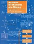 Mark G Moloney, Mark G. Moloney, Mark G. (St Peter's College Moloney, Mg Moloney - Reaction Mechanisms At a Glance