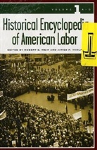 Robert E. (EDT)/ Hanlan Weir, James P. Hanlan, Hanlan James P., Robert E. Weir, Weir Robert E. - Historical Encyclopedia of American Labor