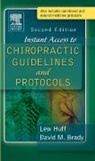 David M Brady, David M. Brady, David M. (University of Bridgeport College of Chiropractic Brady, Brady David M., Lew Huff, Lew (Texas Chiropractic College Huff... - Instant Access to Chiropractic Guidelines and Protocols