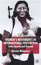 M Molyneux, M. Molyneux, Maxine Molyneux, Maxine D. Molyneux - Women''s Movements in International Perspective