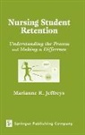 Marianne R. Jeffreys - Nursing Student Retention