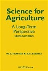 Evenson, Robert E Evenson, Robert E. Evenson, Huffman, Wallace E Huffman, Wallace E. Huffman... - Science for Agriculture: A Long-Term Perspective, Second Edition