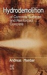 Andreas Momber, Andreas (Faculty of Geo-Resources and Materials Technology Momber - Hydrodemolition of Concrete Surfaces and Reinforced Concrete