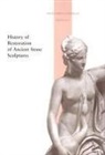 . Grossman, .. Grossman, Janet Grossman, Janet Burnett Grossman, Janet Burnett Grossman, Jerry Podany... - History of restoration of ancient