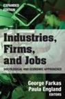 Paula England, George Farkas, George England Farkas, Paula England, George Farkas - Industries, Firms, and Jobs