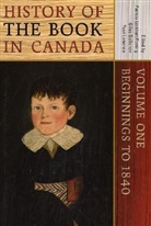Patricia Lockhart Fleming, Patricia Lockhart Gallichan Fleming, Patricia Lockhart Fleming, Gilles Gallichan, Gillies Gillichan, Yvan Lamonde - History of the Book in Canada