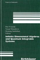 P. P. Kulish, Petr P. Kulish, N. Manojlovic, Nena Manojlovic, Nenad Manojlovic, H. Samtleben... - Infinite Dimensional Algebras and Quantum Integrable Systems